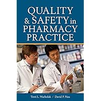 Quality and Safety in Pharmacy Practice Quality and Safety in Pharmacy Practice Paperback Kindle