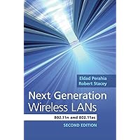 Next Generation Wireless LANs: 802.11n and 802.11ac Next Generation Wireless LANs: 802.11n and 802.11ac Hardcover Kindle