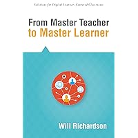 From Master Teacher to Master Learner (Solutions) From Master Teacher to Master Learner (Solutions) Kindle Perfect Paperback