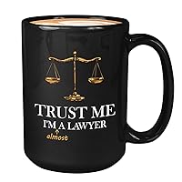 Lawyer Coffee Mug 15oz Black - Almost a Lawyer - Law Student Law School Advocate Beverage Case Attorney Legal Court Judge Prosecutor Defendant Jury