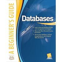 Databases A Beginner's Guide Databases A Beginner's Guide Paperback Kindle