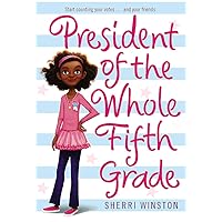 President of the Whole Fifth Grade (President Series, 1) President of the Whole Fifth Grade (President Series, 1) Paperback Audible Audiobook Kindle Hardcover Audio CD