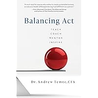 Balancing Act: Teach, Coach, Mentor, Inspire