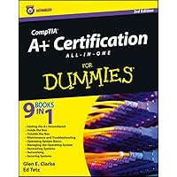 CompTIA A+ Certification All-In-One for Dummies CompTIA A+ Certification All-In-One for Dummies Paperback