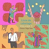Livre de coloriage Volume 1 (French Edition) Livre de coloriage Volume 1 (French Edition) Paperback