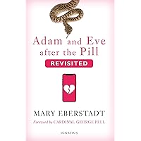 Adam and Eve after the Pill, Revisited Adam and Eve after the Pill, Revisited Hardcover Kindle