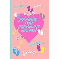 JOUNAL FOR PREGNANT WOMEN
