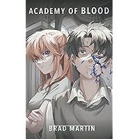 Academy of Blood Academy of Blood Paperback Kindle