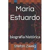 María Estuardo: biografía histórica (Spanish Edition) María Estuardo: biografía histórica (Spanish Edition) Kindle Hardcover Paperback
