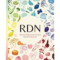 Registered Dietitian Nutritionist Cute Rainbow Food Notebook | Composition notebook wide ruled, 7.5 x 9.25, 120 Pages, Gift For Registered Dietitian Nutritionists, RDN, RD,, RDN2B and RD2B Registered Dietitian Nutritionist Cute Rainbow Food Notebook | Composition notebook wide ruled, 7.5 x 9.25, 120 Pages, Gift For Registered Dietitian Nutritionists, RDN, RD,, RDN2B and RD2B Paperback