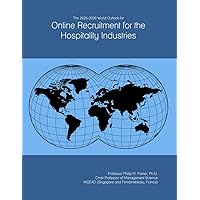 The 2025-2030 World Outlook for Online Recruitment for the Hospitality Industries