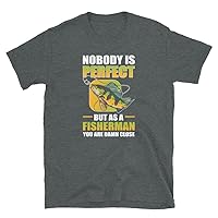 Noboby is Perfect. But As A Fisherman - Fish Hunting Fishing T-Shirt