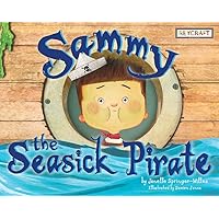 Sammy the Seasick Pirate Sammy the Seasick Pirate Paperback Hardcover