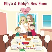 Billy's & Bobby's New Home (Home Is Where The Love Is) Billy's & Bobby's New Home (Home Is Where The Love Is) Paperback