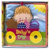 Baby's Day: Cloth Book Baby's Day: Cloth Book Rag Book