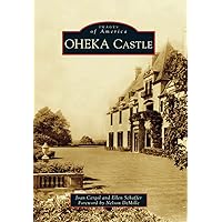 OHEKA CASTLE (Images of America) OHEKA CASTLE (Images of America) Paperback Hardcover