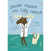 Doctor Moose & Silly Goose: 2 in 1: English & Hebrew (Hebrew Edition) Doctor Moose & Silly Goose: 2 in 1: English & Hebrew (Hebrew Edition) Paperback