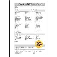 Driver Vehicle Inspection Report Book: Daily Vehicle Inspection Checklist Log Book for Drivers and Truckers, 200 Single-Sided Sheets