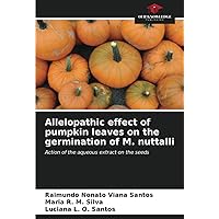 Allelopathic effect of pumpkin leaves on the germination of M. nuttalli: Action of the aqueous extract on the seeds