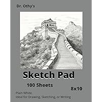 Dr Othy's Sketch Pad: 8x10 drawing pad #3