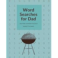 Word Searches for Dad: 100 Large Print Find-a-Word Puzzles (Gifts for Family Members)