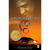 Amos Fortune, Free Man (Newbery Library, Puffin) Amos Fortune, Free Man (Newbery Library, Puffin) Paperback Audible Audiobook School & Library Binding MP3 CD