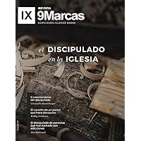 El discipulado en la iglesia | Revista 9Marcas (Spanish Edition) El discipulado en la iglesia | Revista 9Marcas (Spanish Edition) Kindle Paperback