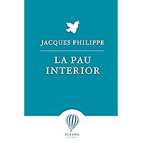 La pau interior (Catalan Edition) La pau interior (Catalan Edition) Kindle Paperback