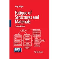 Fatigue of Structures and Materials Fatigue of Structures and Materials Hardcover eTextbook Paperback