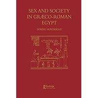 Sex & Society In Graeco-Roman Sex & Society In Graeco-Roman Paperback Kindle Hardcover