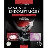 Immunology of Endometriosis: Pathogenesis and Management (Reproductive Immunology) Immunology of Endometriosis: Pathogenesis and Management (Reproductive Immunology) Paperback Kindle
