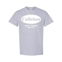 Callahan Auto Parts Funny Novelty T-Shirt