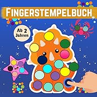 Fingerstempelbuch Ab 2 Jahren: Tiere und Lastwagen – Fingerstempeln, Malen und Basteln! - Das große Fingerstempelbuch für Kinder (German Edition)