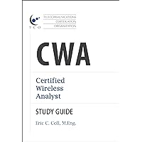 TCO CWA Certified Wireless Analyst Study Guide (TCO Certification Study Guides) TCO CWA Certified Wireless Analyst Study Guide (TCO Certification Study Guides) Kindle Hardcover Paperback