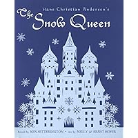 Hans Christian Andersen's The Snow Queen Hans Christian Andersen's The Snow Queen Hardcover Kindle Audible Audiobook Paperback Mass Market Paperback MP3 CD Board book