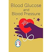 Blood Sugar & Pressure Log Book Small: Small 4x6 Blood Sugar& Pressure logbook ,52 Week Blood Sugar & Pressure Tracking Log Book, Simple One Year ... for Diabetes, Hypertension, or Hypotension