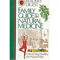 Family Guide to Natural Medicine Family Guide to Natural Medicine Hardcover