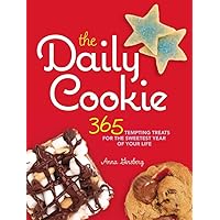 The Daily Cookie: 365 Tempting Treats for the Sweetest Year of Your Life The Daily Cookie: 365 Tempting Treats for the Sweetest Year of Your Life Hardcover Kindle