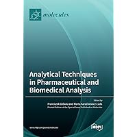 Analytical Techniques in Pharmaceutical and Biomedical Analysis