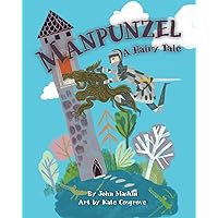 Manpunzel: A Hairy Tale (CinderToot Fairy Tale Series)