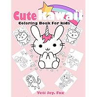 Cute Kawaii Coloring Book For Kids: Fun Easy and Simple Coloring Pages for Children 3-4-5-6-7-8-9-10-11-12 and 13 years old