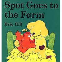 Spot Goes to the Farm board book Spot Goes to the Farm board book Board book Library Binding Paperback