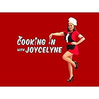 Cooking In with Joycelyne
