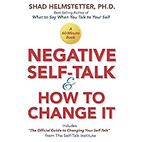 Negative Self-Talk and How to Change It Negative Self-Talk and How to Change It Paperback Kindle Audible Audiobook