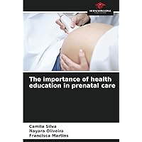 The importance of health education in prenatal care