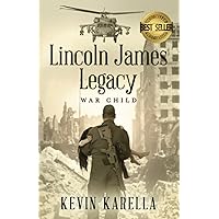 Lincoln James Legacy: War Child