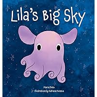 Lila's Big Sky (The Deep-sea Friends) Lila's Big Sky (The Deep-sea Friends) Kindle Paperback