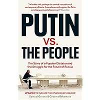 Putin vs. the People: The Perilous Politics of a Divided Russia Putin vs. the People: The Perilous Politics of a Divided Russia Paperback Kindle Audible Audiobook Hardcover Audio CD