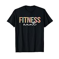 Fitness Aunt Health Enthusiast Workout Exercise Hobby T-Shirt