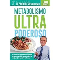 Metabolismo Ultra Poderoso (Spanish Edition) Metabolismo Ultra Poderoso (Spanish Edition) Paperback Kindle
